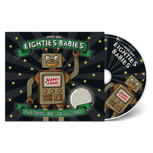 Load image into Gallery viewer, Eighties Babies: Awesome '80s Go Lullaby