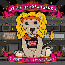 Load image into Gallery viewer, Little Headbangers 4: Sunset Strip Goes Lullaby