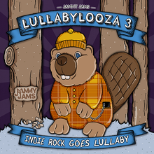 Load image into Gallery viewer, Lullabylooza 3: Indie Rock Goes Lullaby