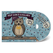 Load image into Gallery viewer, Pop Goes Lullaby 12