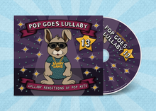 Load image into Gallery viewer, Pop Goes Lullaby 13