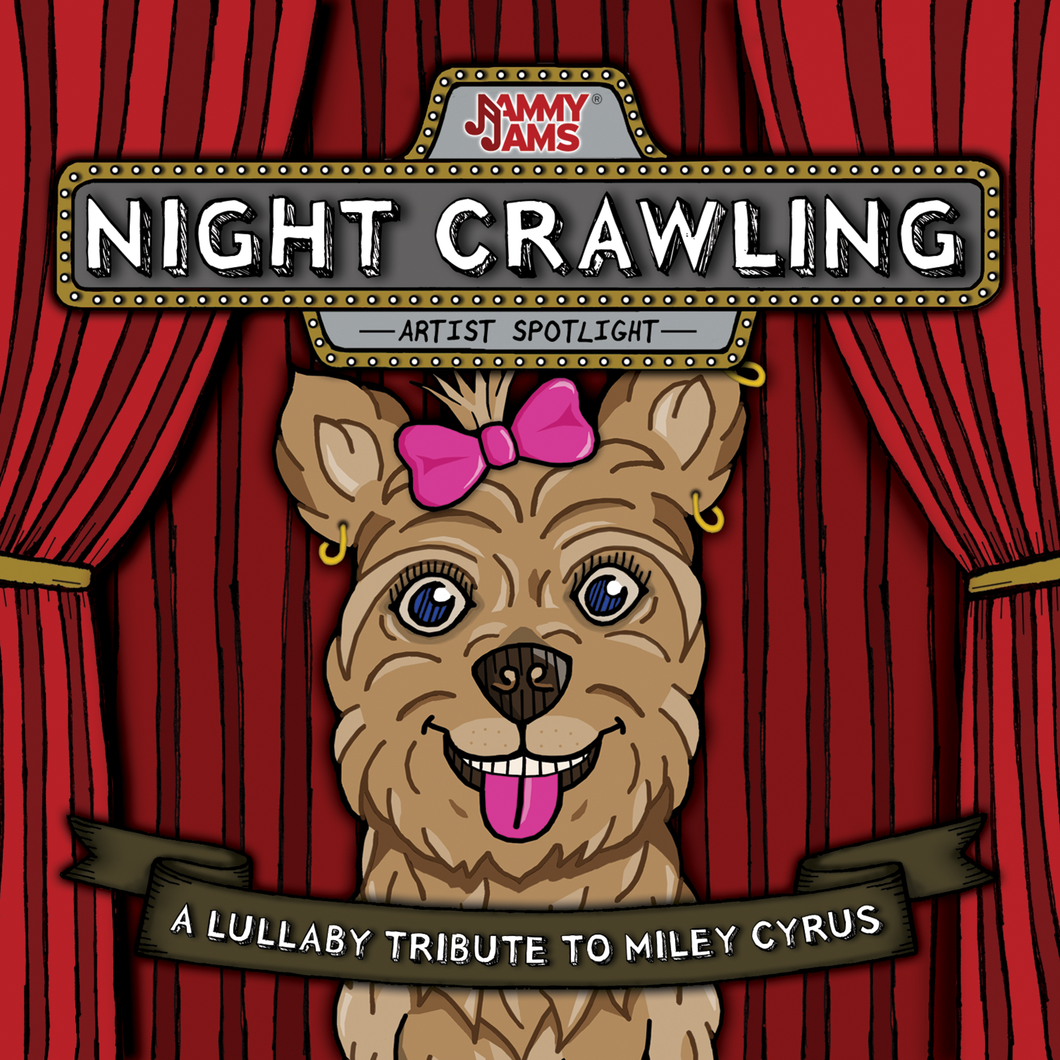 Night Crawling: A Lullaby Tribute To Miley Cyrus