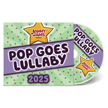 Load image into Gallery viewer, Pop Goes Lullaby 2025

