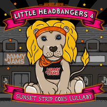 Load image into Gallery viewer, Little Headbangers 4: Sunset Strip Goes Lullaby
