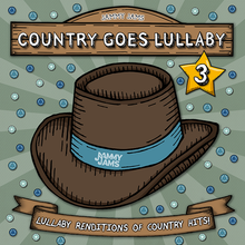 Load image into Gallery viewer, Country Goes Lullaby 3: Lullaby Renditions of Country Hits
