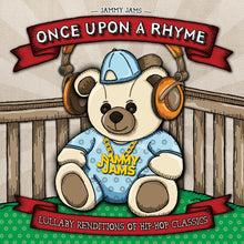Load image into Gallery viewer, Once Upon A Rhyme: Lullaby Renditions of Hip-Hop Classics - Jammy Jams
